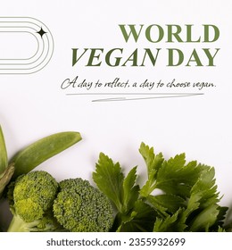 Composite of broccoli and cilantro, world vegan day, a day to reflect, a day to choose vegan text. Copy space, vegetable, herb, veganism, organic, food, healthy, support and celebration concept. - Powered by Shutterstock