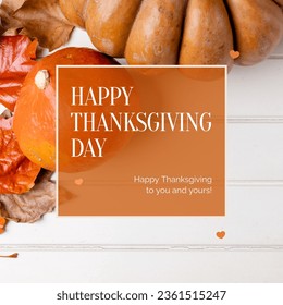 Composite of happy thanksgiving day text over pumpkins and autumn leaves. Thanksgiving, american tradition and celebration, autumn, fall concept digitally generated image. - Powered by Shutterstock