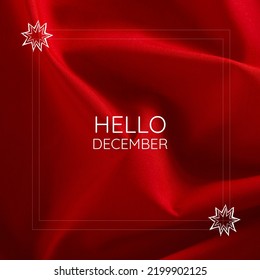 Composite Of Hello December Text In White Frames With Star Shape Over Red Latex Background. Copy Space, Textile, Christmas, Welcome, Greeting, Winter, Holiday And Celebration Concept.