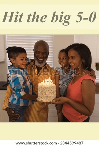 Composite of hit the big 5-0 text and african american people with birthday cake. Fiftieth birthday, party and celebration concept digitally generated image.