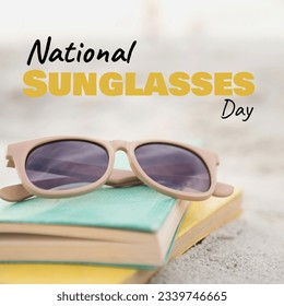 Composite image of national sunglasses day text with books and sunglasses on sand at beach. knowledge, education, awareness and protection concept. - Powered by Shutterstock