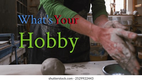 Composite image of what your hobby text against mid section of male potter cleaning his hands. pottery and hobby concept - Powered by Shutterstock