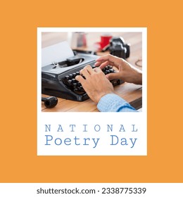 Composite of national poetry day text and hands of caucasian male author typing on typewriter. Copy space, antique, literature, promote, campaign and celebration concept. - Powered by Shutterstock