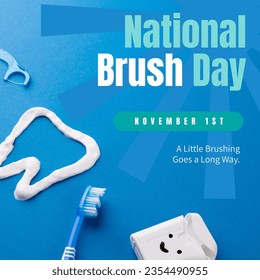 Composite of toothbrush and floss with november 1st and national brush day text. A little brushing goes a long way, support, oral health, childhood, dental health, hygiene, protection, celebrate. - Powered by Shutterstock