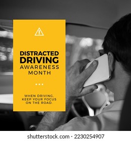 Composition of distracted driving awareness month text over caucasian man using smartphone in car. Distracted driving awareness month and celebration concept digitally generated image. - Powered by Shutterstock