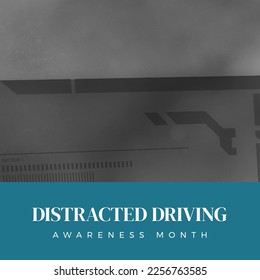 Composition of distracted driving awareness month text over digital screen. Distracted driving awareness month and celebration concept digitally generated image. - Powered by Shutterstock