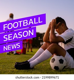 Composition of football season news text over diverse football players. Football season and sport concept digitally generated image. - Powered by Shutterstock