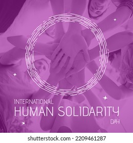 Composition of international human solidarity day text over diverse people hand stacking. International human solidarity day, support and friendship concept. - Shutterstock ID 2209461287