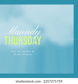 Composition of maundy thursday text and copy space over clouds background. Maundy thursday, christianity, faith and religion concept digitally generated image. - Powered by Shutterstock