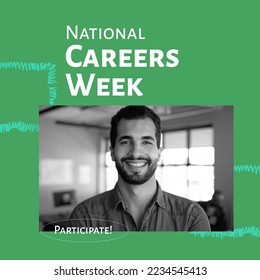 Composition of national careers week text and smiling caucasian man in office. National careers week, career and professional development concept digitally generated image. - Powered by Shutterstock