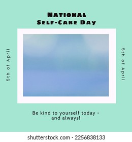 Composition of national self-care day text and copy space over blue and green background. National self-care day and mental health awareness concept digitally generated image. - Powered by Shutterstock