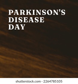Composition of parkinson's disease day text and copy space on brown background. Parkinson's disease day and health awareness concept digitally generated image. - Powered by Shutterstock