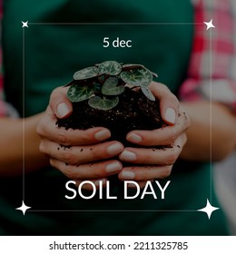 Composition of soil day text over frame and caucasian woman's hands with seedling in soil. Soil day, eco living and sustainability concept. - Powered by Shutterstock