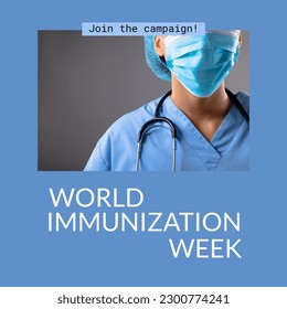 Composition of world immunization week text and female doctor wearing face mask. World immunization week, healthcare services and medicine concept digitally generated image. - Powered by Shutterstock