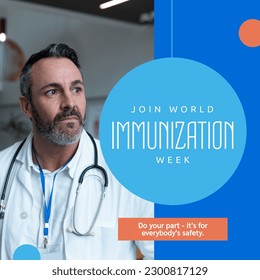 Composition of world immunization week text and caucasian male doctor with sthetoscope. World immunization week and health awareness concept digitally generated image. - Powered by Shutterstock