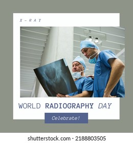 Composition Of World Radiography Day Text Over Diverse Surgeons Discussing X Ray. World Radiography Day And Healthcare Services Concept.