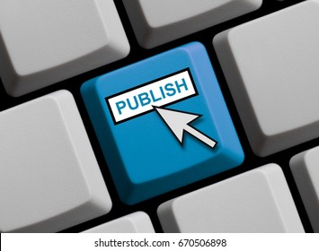 Computer Keyboard with Mouse arrow showing Publish - Shutterstock ID 670506898