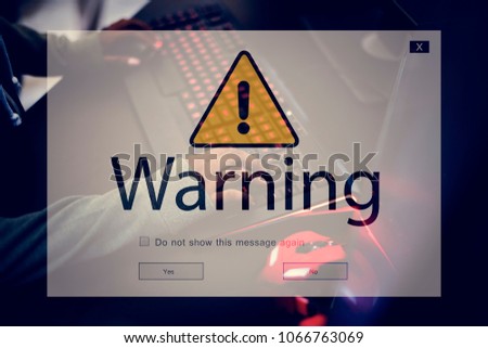 Computer with warning pop up sign window