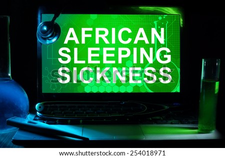 Computer with words    African sleeping sickness (African trypanosomiasis). Test tubes, stethoscope and thermometer. 