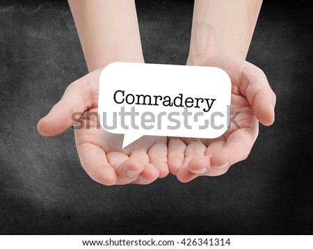 Comradery written on a speechbubble