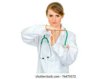 Concentrated Medical Doctor Woman With Time Out Crossed Arms  Isolated On White