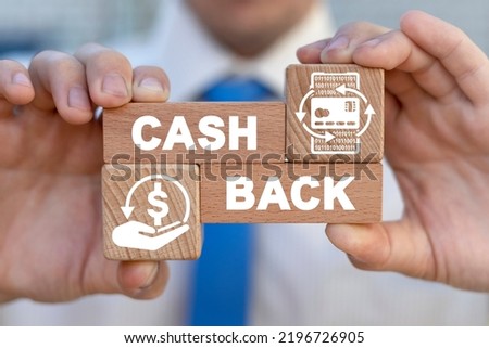 Concept of cash back. Cashback loyalty program. Return money, cash back rebate.