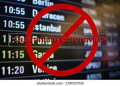 Concept Coronavirus Flight Ban Airport Deportation Sick Quarantine Contamination Danger