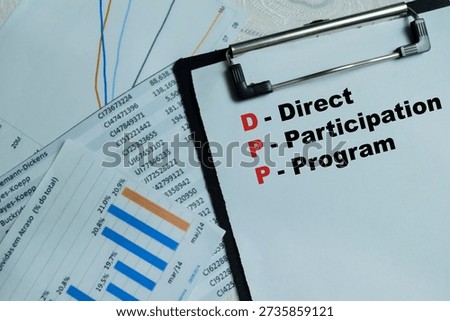 Concept of DPP - Direct Participation Program write on clipboard isolated on Wooden Table.