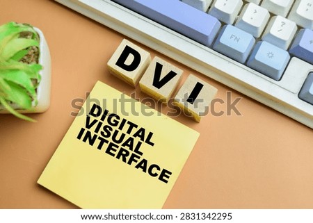 Concept of DVI - Digital Visual Interface write on sticky notes isolated on table.