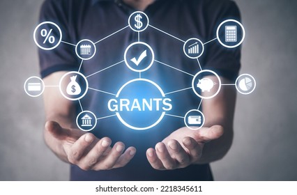 Concept Of Grants. Business. Finance