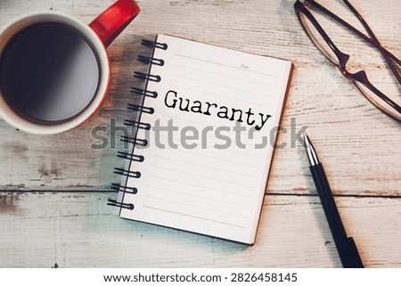 Concept of guaranty write on sticky notes 