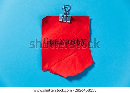 Concept of guaranty write on sticky notes 