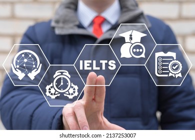 Concept Of IELTS International English Language Testing System. IELTS Exam.