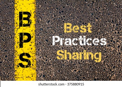 Concept Image Of Business Acronym BPS Best Practices Sharing Written Over Road Marking Yellow Paint Line