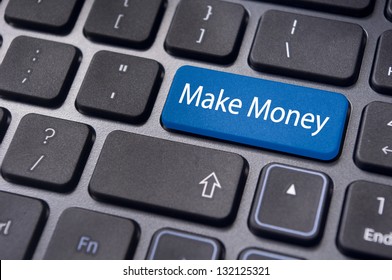 A Concept Of Making Money Online, With Message On Enter Key Of Keyboard.