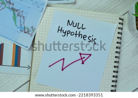 Concept of Null Hypothesis write on sticky notes isolated on Wooden Table.