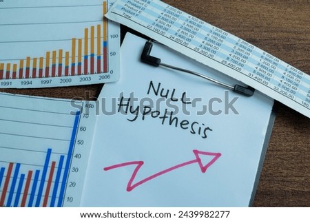 Concept of Null Hypothesis write on paperwork isolated on wooden background.