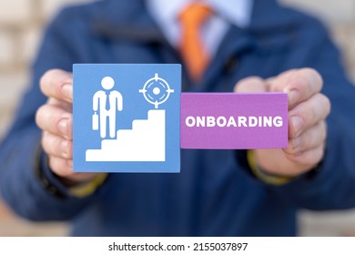 Concept Of Onboarding. Business Process New Employee Welcome. Onboarding Worker Management.