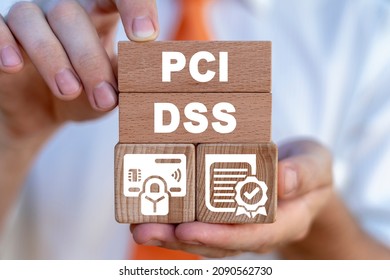 Concept of PCI DSS - Payment Card Industry Data Security Standard.