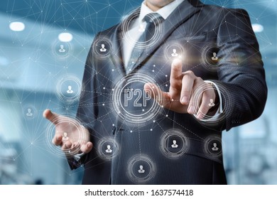 Concept Of Peer To Peer .The Businessman Clicks The P2P Network Connections.