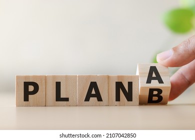 Concept Of Plan A And B As An Alternative And Emergency Actions.