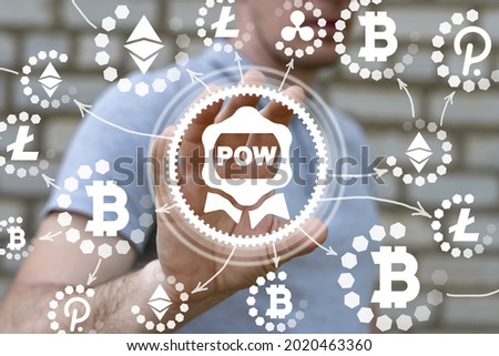 Concept of POW Proof Of Work. Crypto currency block chain technology.