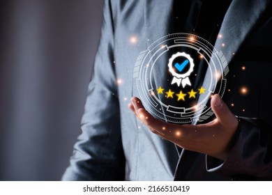 Concept Of Providing A Five-star Premium Service. Businessman Showing Award High Standards Are Guaranteed, Service Quality, Business Success, Work Efficiency, Top Quality Assurance Five Stars.