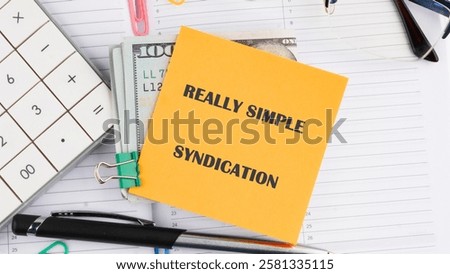The concept of really simple syndication is explored, highlighting its significance in the realm of business technology and communication.