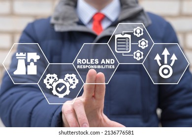 Concept Of Roles And Responsibilities. Business Motivation Strategy Professional Successful Team Work Organization. Employee Role And Responsibility.