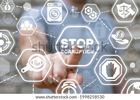 Concept of stop bribery and corruption. Illegal corrupt activity. Anti-corruption.