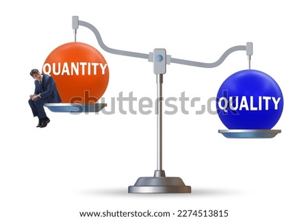Concept of trade-off between quality and quantity