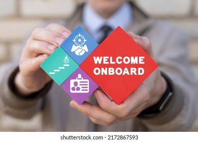 Concept Of Welcome Onboard. Onboarding Business Management New Employee Process.