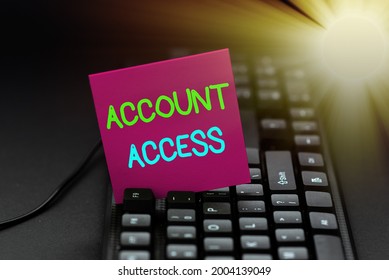 Conceptual caption Account Access. Business concept full privilege for the owners to manage their an individualal data Creating Computer Programming Services, Typing New Worksheet Data - Powered by Shutterstock