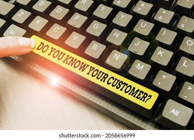 Conceptual Caption Do You Know Your Customer Question. Word For Service Identify Clients With Relevant Information Abstract Creating Online Transcription Jobs, Typing Website Descriptions